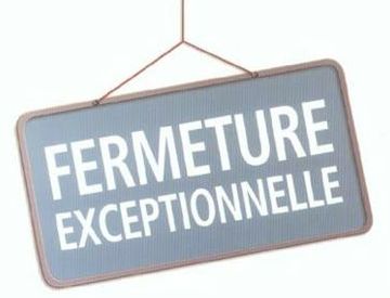 FERMETURE DE LA MAIRIE  PENDANT LES FETES